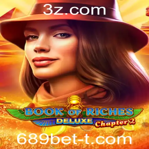 Descubra o Fascinante Mundo de Book of Riches Deluxe Chapter 2 na Plataforma 689bet